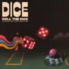 DICE - Roll the Dice - Single